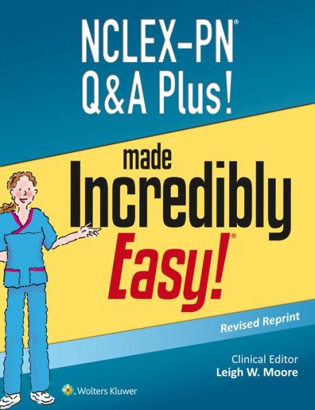 NCLEX-PN Q&A Plus! Made Incredibly Easy / Edition 1