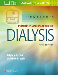 Title: Henrich's Principles and Practice of Dialysis / Edition 5, Author: Edgar Lerma MD