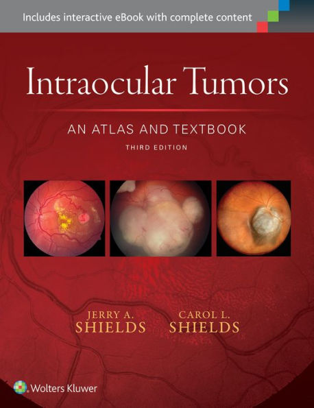 Intraocular Tumors: An Atlas and Textbook / Edition 3