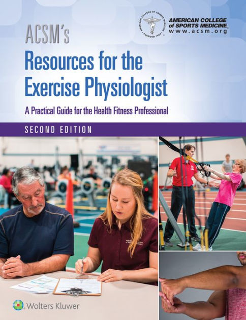 ACSM's Resources for the Exercise Physiologist / Edition 2 by American ...