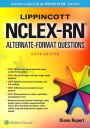 Lippincott NCLEX-RN Alternate Format Questions / Edition 6