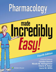 Title: Pharmacology Made Incredibly Easy / Edition 4, Author: Lippincott  Williams & Wilkins