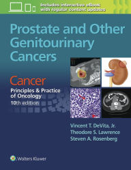 Title: Prostate and Other Genitourinary Cancers: From Cancer: Principles & Practice of Oncology, Author: Vincent T DeVita MD