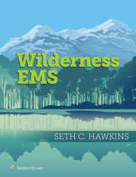 Title: Wilderness EMS, Author: Seth C. Hawkins