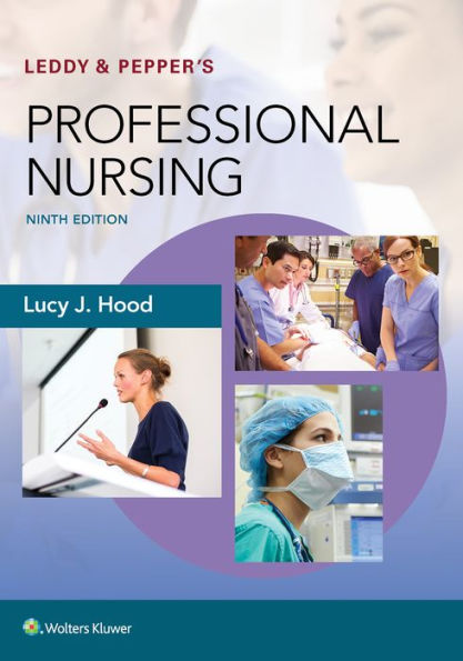 Leddy & Pepper's Professional Nursing / Edition 9