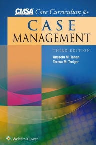 Title: CMSA Core Curriculum for Case Management, Author: Hussein M. Tahan