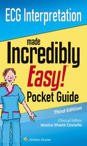 Title: ECG Interpretation: An Incredibly Easy Pocket Guide, Author: LWW