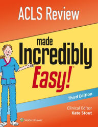 Title: ACLS Review Made Incredibly Easy, Author: LWW