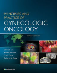 Title: Principles and Practice of Gynecologic Oncology, Author: Dennis Chi