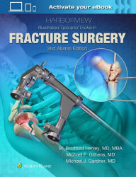 Free full text books download Harborview Illustrated Tips and Tricks in Fracture Surgery 9781496355980