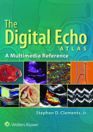 Title: The Digital Echo Atlas: A Multimedia Reference, Author: Stephen Clements