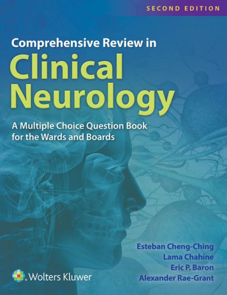 Comprehensive Review in Clinical Neurology: A Multiple Choice Book for the Wards and Boards