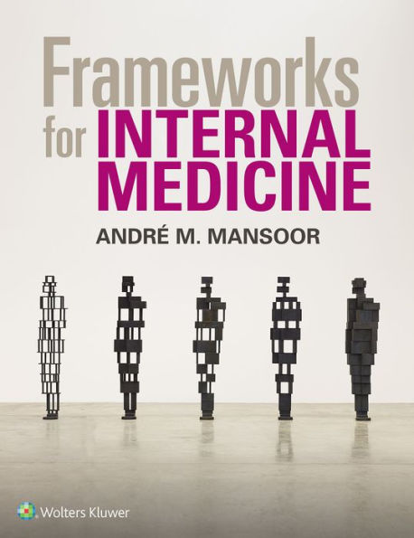 Frameworks for Internal Medicine / Edition 1