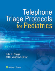 Title: Telephone Triage for Pediatrics, Author: Julie Briggs