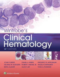 Title: Wintrobe's Clinical Hematology, Author: John P. Greer
