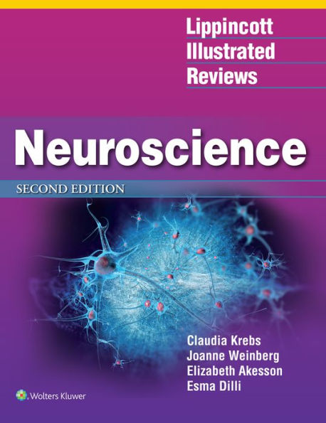 Lippincott Illustrated Reviews: Neuroscience / Edition 2