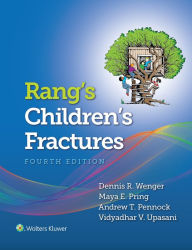 Title: Rang's Children's Fractures, Author: Dennis Wenger