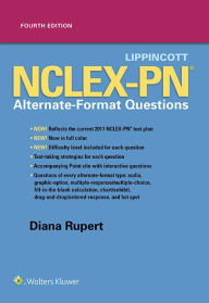 Title: Lippincott NCLEX-PN Alternate-Format Questions, Author: Diana Rupert