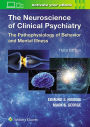 The Neuroscience of Clinical Psychiatry / Edition 3