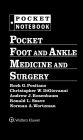 Pocket Foot and Ankle Medicine and Surgery / Edition 1