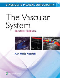 Title: The Vascular System / Edition 2, Author: Ann Marie Kupinski