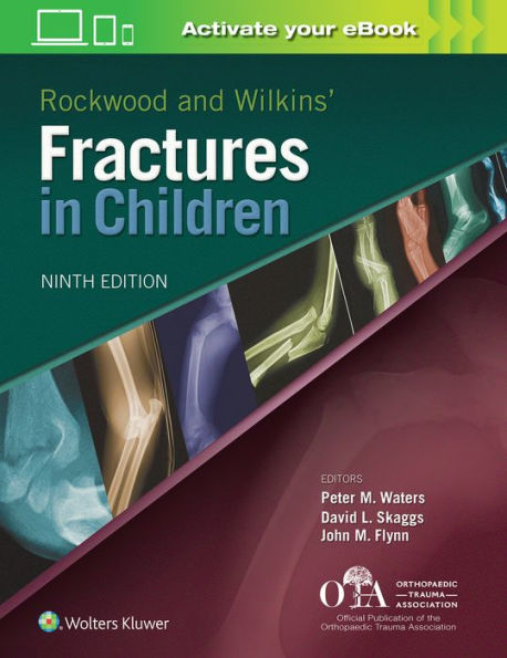 Rockwood and Wilkins Fractures in Children / Edition 9