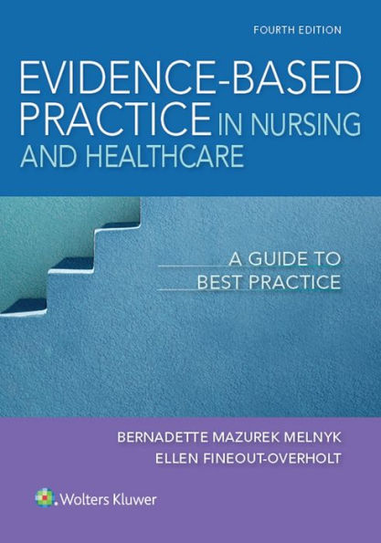 Evidence-Based Practice in Nursing & Healthcare - 9781496386892 | SlugBooks