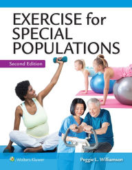 Title: Exercise for Special Populations / Edition 2, Author: Peggie Williamson