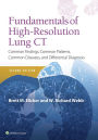 Fundamentals of High-Resolution Lung CT: Common Findings, Common Patterns, Common Diseases and Differential Diagnosis