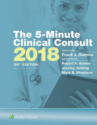 Title: The 5-Minute Clinical Consult 2018, Author: Frank J. Domino