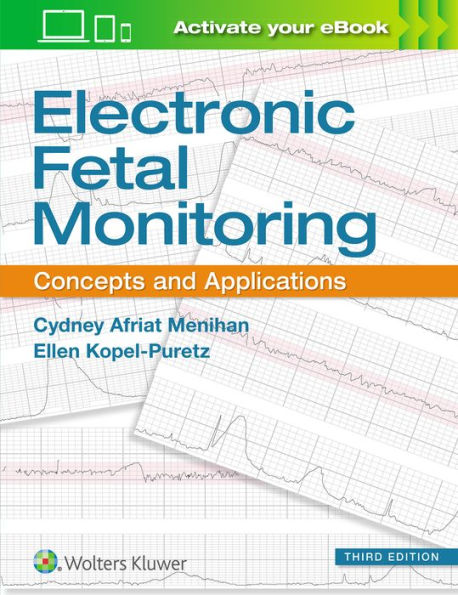 Electronic Fetal Monitoring: Concepts and Applications / Edition 3