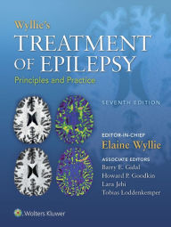 Title: Wyllie's Treatment of Epilepsy: Principles and Practice, Author: Elaine Wyllie