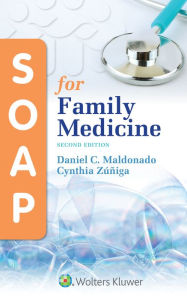 Title: SOAP for Family Medicine, Author: Daniel Maldonado