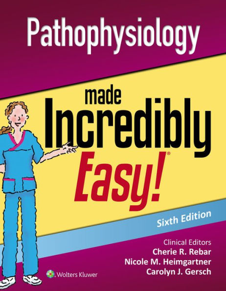 Pathophysiology Made Incredibly Easy / Edition 6