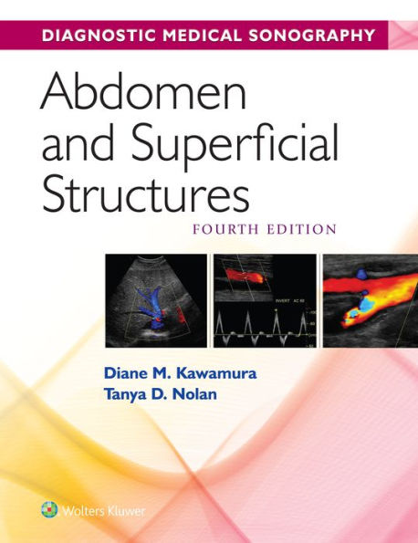 Diagnostic Medical Sonography/ Abdomen and Superficial Structures 4e with Student Workbook Package