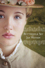 Title: Buttermilk Sky, Author: Jan Watson