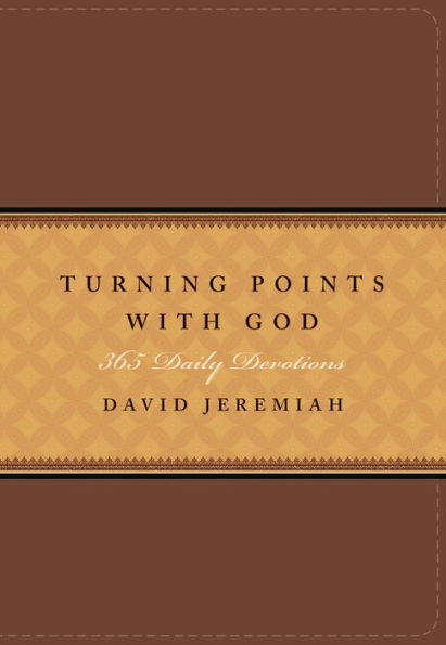 Turning Points with God: 365 Daily Devotions