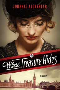 Title: Where Treasure Hides, Author: Johnnie Alexander