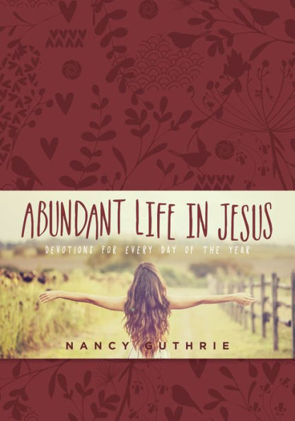 Abundant Life in Jesus