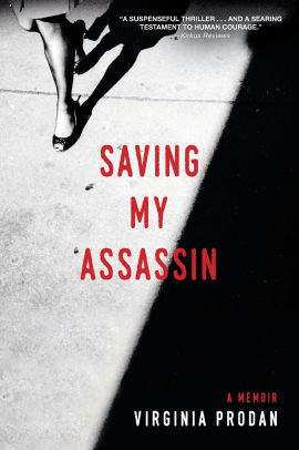 Saving My Assassin By Virginia Prodan Paperback Saving My Assassin By Virginia Prodan Paperback