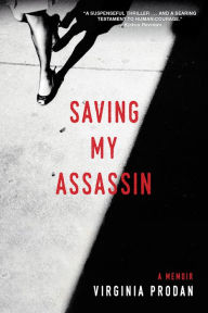 Title: Saving My Assassin, Author: Virginia Prodan