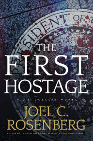 Download google audio books The First Hostage: A J. B. Collins Novel 9781496414052