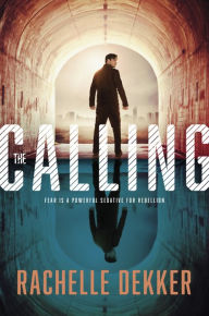 Title: The Calling (Seer Series #2), Author: Rachelle Dekker