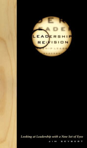 Title: Leadership RE:Vision, Author: Jim Seybert