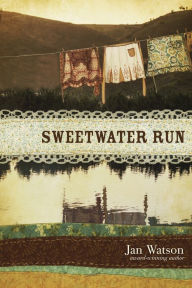 Title: Sweetwater Run, Author: Jan Watson