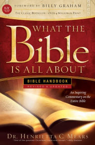 Title: What the Bible Is All About KJV: Bible Handbook, Author: Dr. Henrietta C. Mears