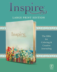 Title: Inspire Bible Large Print NLT (LeatherLike, Floral Fields with Gold): The Bible for Coloring & Creative Journaling, Author: Tyndale