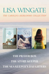 Title: The Carolina Heirlooms Collection: The Prayer Box / The Story Keeper / The Sea Keeper's Daughters, Author: Lisa Wingate