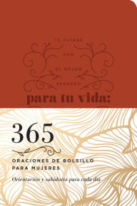 Title: 365 oraciones de bolsillo para mujeres: Orientación y sabiduría para cada día, Author: Ronald A. Beers