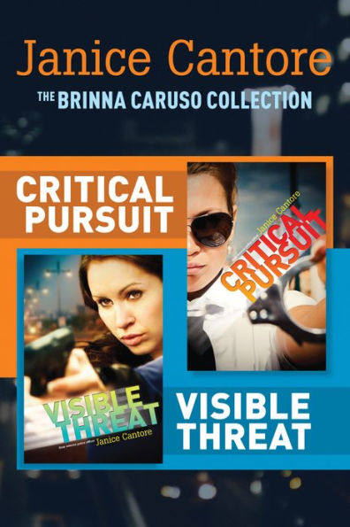 The Brinna Caruso Collection: Critical Pursuit / Visible Threat